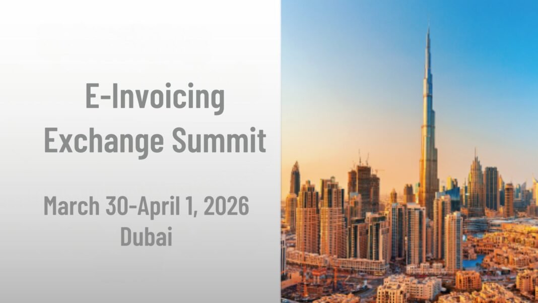 Dubai Hosts 2026 Summit on Digital VAT and E-Invoicing Reforms